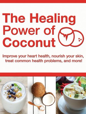 cover image of The Healing Power of Coconut